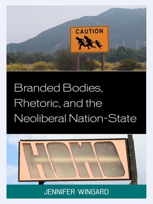 cover image of Branded Bodies, Rhetoric, and the Neoliberal Nation-State